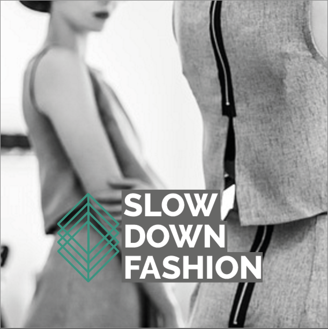 Slow Down Fashion uma plataforma de moda consciente