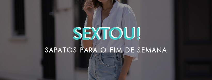 3 SAPATOS PARA O FIM DE SEMANA